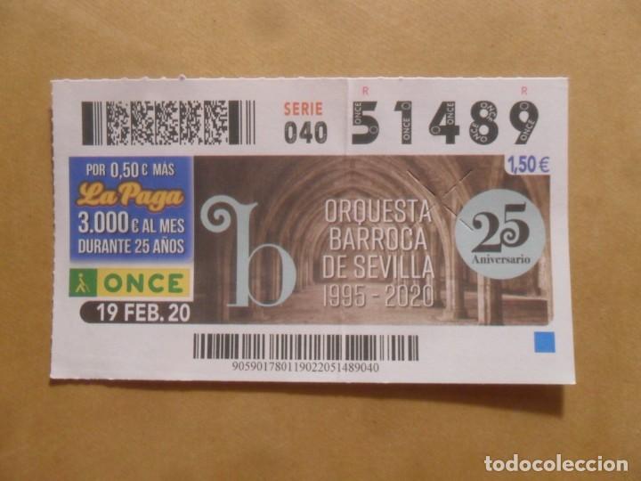 Cupones ONCE: CUPON O.N.C.E. - N&ordm; 51489 - 19 FEBRERO 2020 - ORQUESTA BARROCA DE SEVILLA -