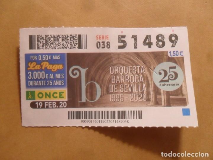 Cupones ONCE: CUPON O.N.C.E. - N&ordm; 51489 - 19 FEBRERO 2020 - ORQUESTA BARROCA DE SEVILLA -