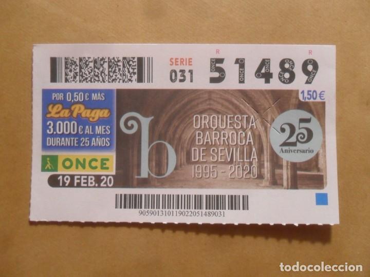 Cupones ONCE: CUPON O.N.C.E. - N&ordm; 51489 - 19 FEBRERO 2020 - ORQUESTA BARROCA DE SEVILLA -