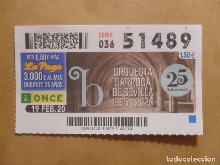 Cupones ONCE: CUPON O.N.C.E. - N&ordm; 51489 - 19 FEBRERO 2020 - ORQUESTA BARROCA DE SEVILLA -