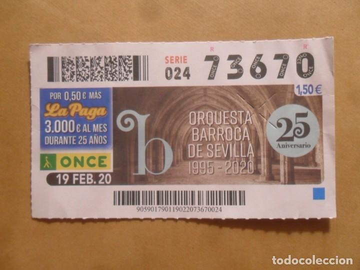 Cupones ONCE: CUPON O.N.C.E. - N&ordm; 73670 - 19 FEBRERO 2020 - ORQUESTA BARROCA DE SEVILLA -