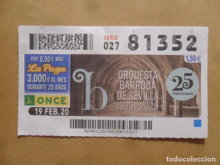 Cupones ONCE: CUPON O.N.C.E. - N&ordm; 81352 - 19 FEBRERO 2020 - ORQUESTA BARROCA DE SEVILLA -