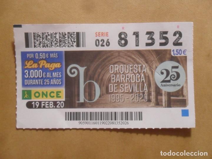 Cupones ONCE: CUPON O.N.C.E. - N&ordm; 81352 - 19 FEBRERO 2020 - ORQUESTA BARROCA DE SEVILLA -