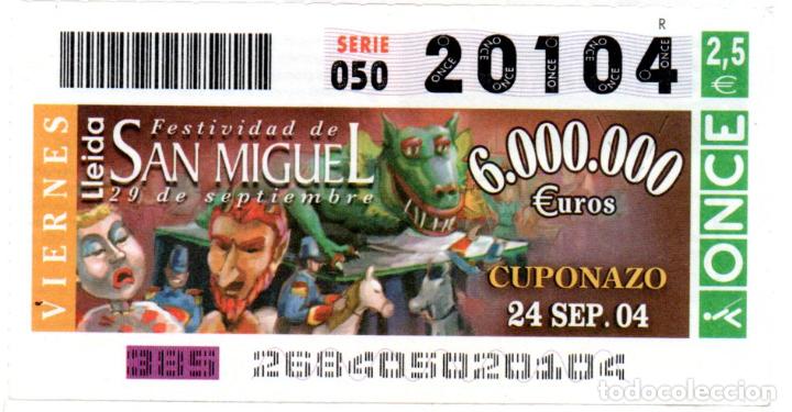 Cupones ONCE: CUP&Oacute;N DE LA ONCE - A&Ntilde;O 2004 - 24 DE SEPTIEMBRE - FESTIVIDAD DE SAN MIGUEL, LLEIDA -