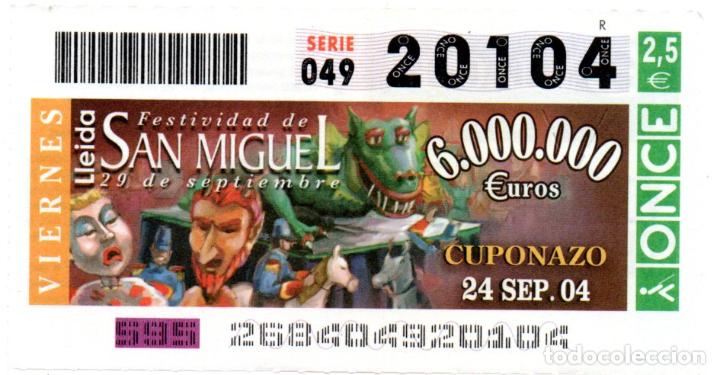 Cupones ONCE: CUP&Oacute;N DE LA ONCE - A&Ntilde;O 2004 - 24 DE SEPTIEMBRE - FESTIVIDAD DE SAN MIGUEL, LLEIDA -