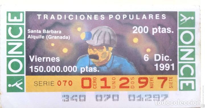 Cupones ONCE: Espa&ntilde;a. ONCE. 1991. Tradiciones Populares: Santa B&aacute;rbara Alquife (Granada). Fecha: 6 Dic