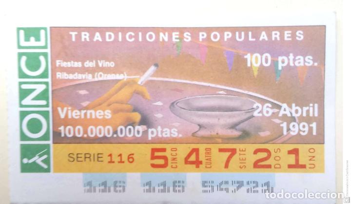 Cupones ONCE: Espa&ntilde;a. ONCE. 1991. Tradiciones Populares: Fiestas del Vino. Ribadavia (Orense). Fecha: 26 Abr.