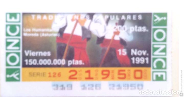 Cupones ONCE: Espa&ntilde;a. ONCE. 1991. Tradiciones Populares: Los Humanitarios Moreda (Asturias). Fecha: 15 Nov