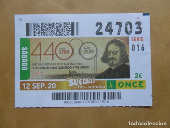 Cupones ONCE: CUPON O.N.C.E. - N&ordm; 24703 - 12 SEPTIEMBRE 2020 - FRANCISCO DE QUEVEDO -
