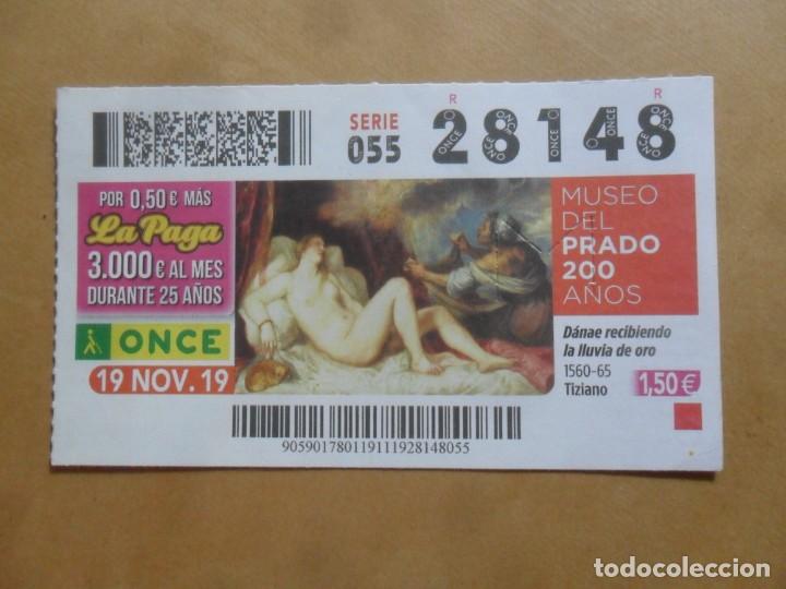 Cupones ONCE: CUPON O.N.C.E. - N&ordm; 28148 - 19 NOVIEMBRE 2019 - MUSEO DEL PRADO -