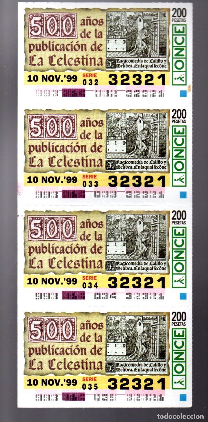 Cupones ONCE: 4 CUPONES DE LA ONCE - 10 DE NOVIEMBRE DE 1999 - 500 A&Ntilde;OS DE LA PUBLICACI&Oacute;N DE LA CELESTINA -