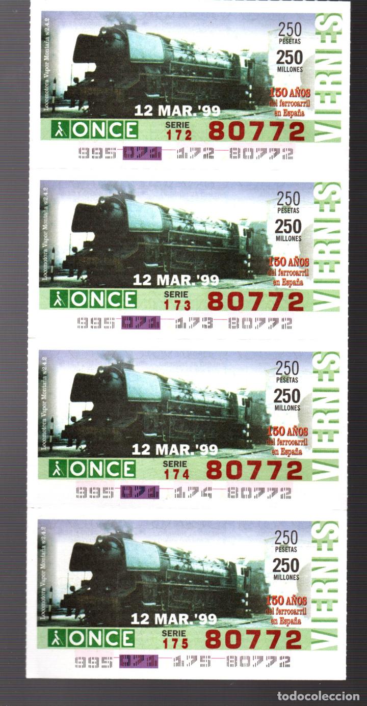 Cupones ONCE: 4 CUPONES DE LA ONCE - 12 DE MARZO DE 1999 - 150 A&Ntilde;OS DEL FERROCARRIL EN ESPA&Ntilde;A -