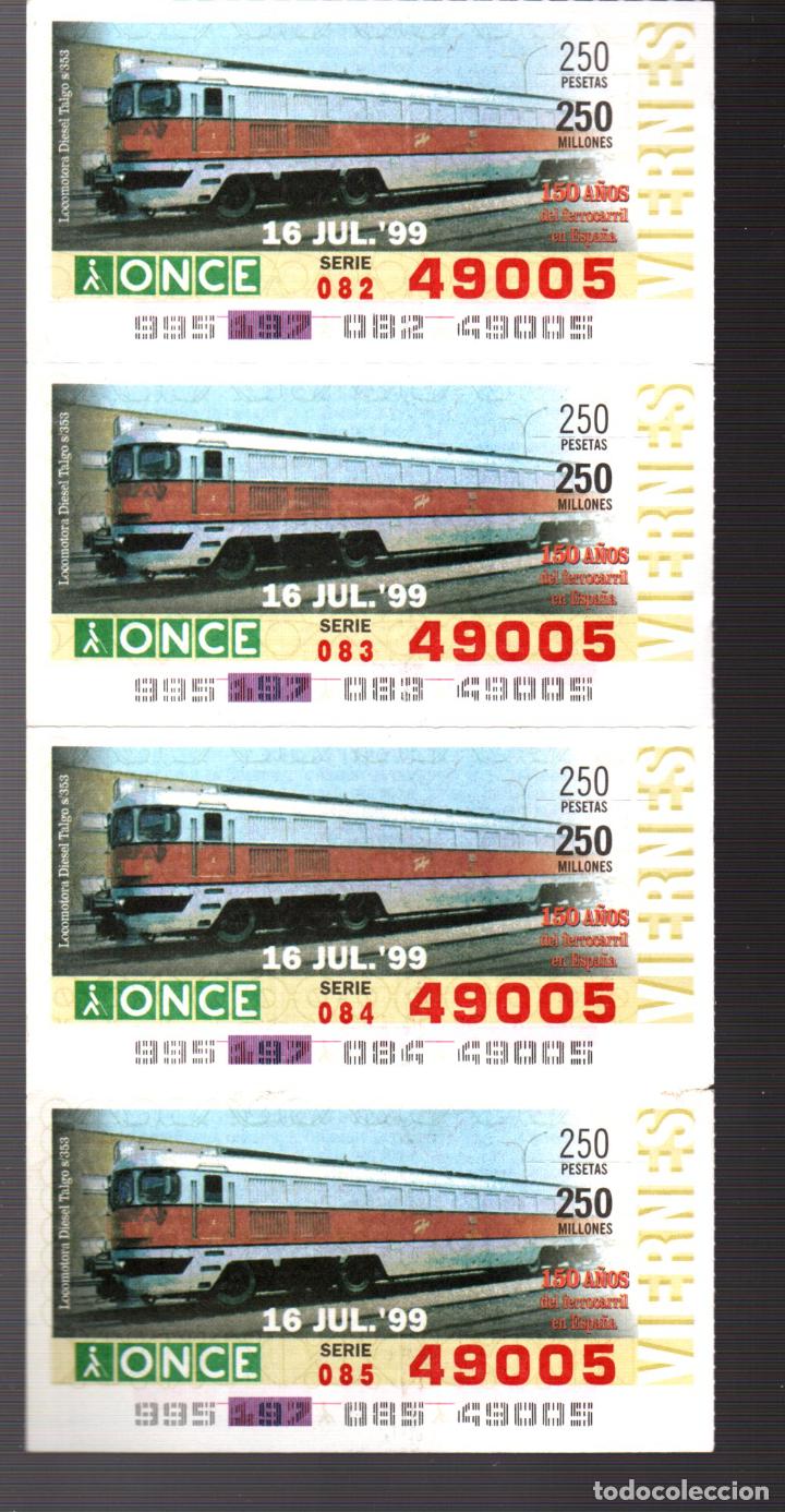 Cupones ONCE: 4 CUPONES DE LA ONCE - 16 DE JULIO DE 1999 - 150 A&Ntilde;OS DEL FERROCARRIL EN ESPA&Ntilde;A -