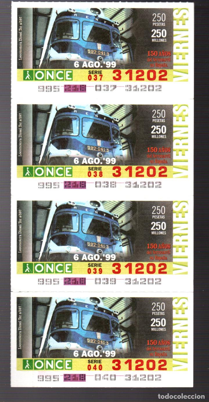 Billets ONCE: 4 CUPONES DE LA ONCE - 6 DE AGOSTO DE 1999 - 150 A&Ntilde;OS DEL FERROCARRIL EN ESPA&Ntilde;A -