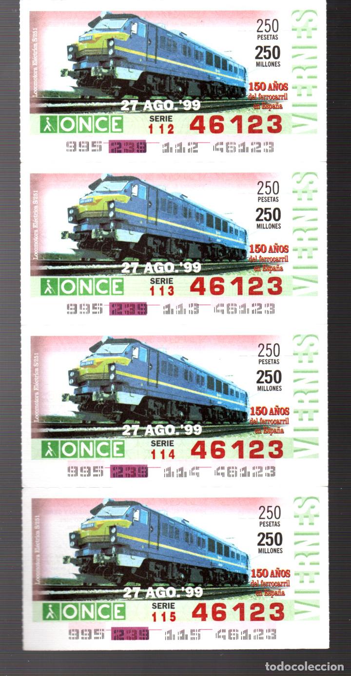 Billets ONCE: 4 CUPONES DE LA ONCE - 27 DE AGOSTO DE 1999 - 150 A&Ntilde;OS DEL FERROCARRIL EN ESPA&Ntilde;A -