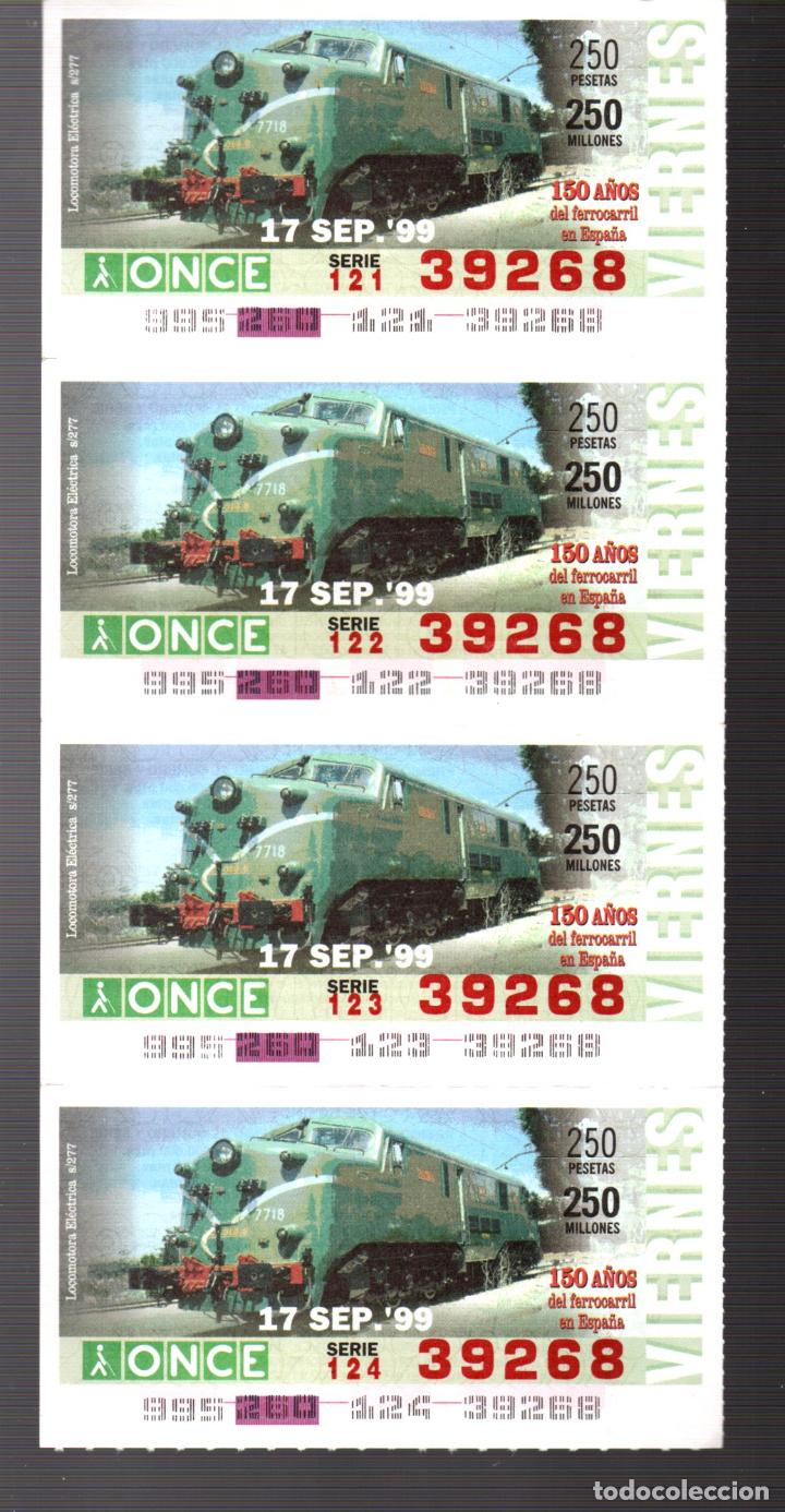 Billets ONCE: 4 CUPONES DE LA ONCE - 17 DE SEPTIEMBRE DE 1999 - 150 A&Ntilde;OS DEL FERROCARRIL EN ESPA&Ntilde;A -