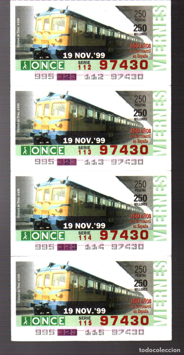 Cupones ONCE: 4 CUPONES DE LA ONCE - 19 DE NOVIEMBRE DE 1999 - 150 A&Ntilde;OS DEL FERROCARRIL EN ESPA&Ntilde;A -