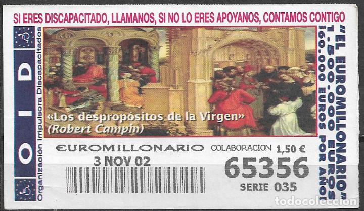 Cupones ONCE: OID,LOS DESPROPOSITOS DE LA VIRGEN,ROBERT CAMPIN,03/11/2002. - Foto 1