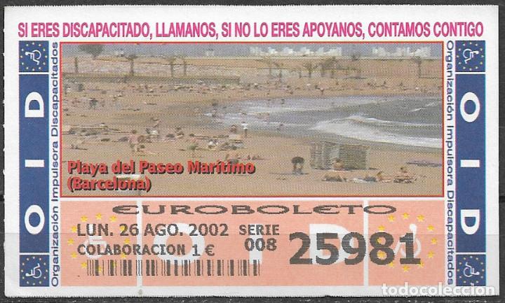 Cupones ONCE: OID,PLAYA DEL PASEO MARITIMO,BARCELONA,26/08/2002. - Foto 1