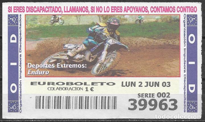 Cupones ONCE: OID,DEPORTES EXTREMOS,ENDURO,02/06/2003.. - Foto 1