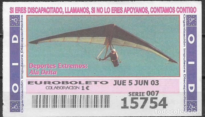 Cupones ONCE: OID,DEPORTES EXTREMOS,ALA DELTA,05/06/2003.. - Foto 1