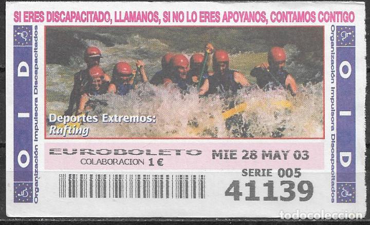 Cupones ONCE: OID,DEPORTES EXTREMOS,RAFTING,28/05/2003.. - Foto 1