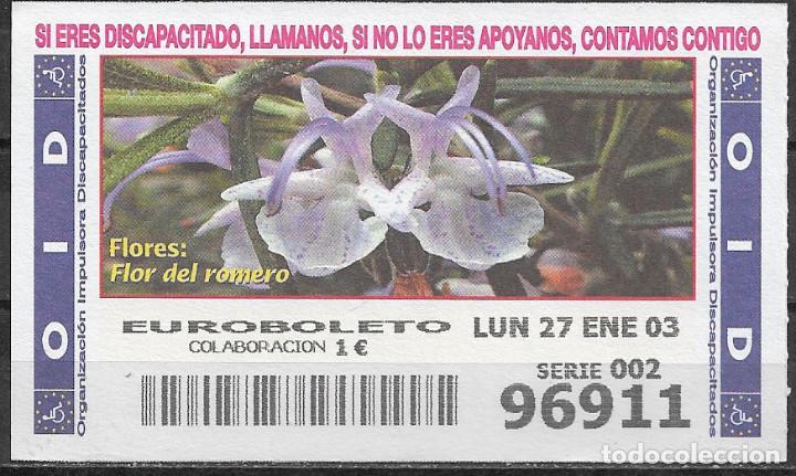 Cupones ONCE: OID,FLORES,FLOR DEL ROMERO,257/01/2003. - Foto 1