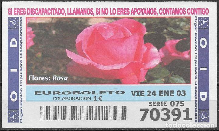 Cupones ONCE: OID,FLORES,ROSA,24/01/2003. - Foto 1