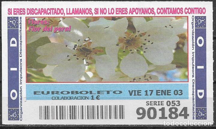 Cupones ONCE: OID,FLORES,FLOR DEL PERAL,17/01/2003. - Foto 1