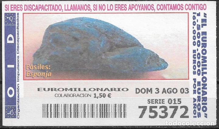 Cupones ONCE: OID,FOSILES,ESPONJA,03/08/2003. - Foto 1