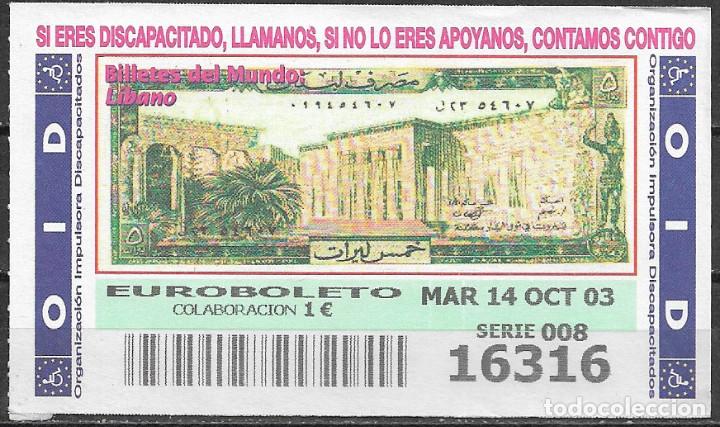 Cupones ONCE: OID,BILLETES DEL MUNDO,LIBANO,14/10/2003. - Foto 1