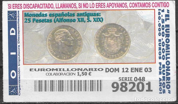 Cupones ONCE: OID,MONEDAS ANTIGUAS ESPA&Ntilde;OLAS,12/01/2003. - Foto 1