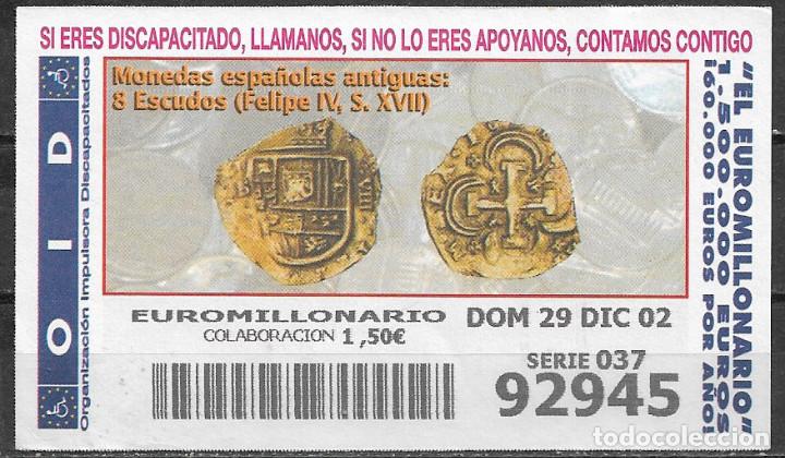 Cupones ONCE: OID,MONEDAS ANTIGUAS ESPA&Ntilde;OLAS,29/12/2002. - Foto 1