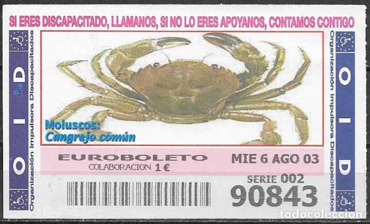 Cupones ONCE: OID,MOLUSCOS,CANGREJO COMUN,06/08/2003. - Foto 1