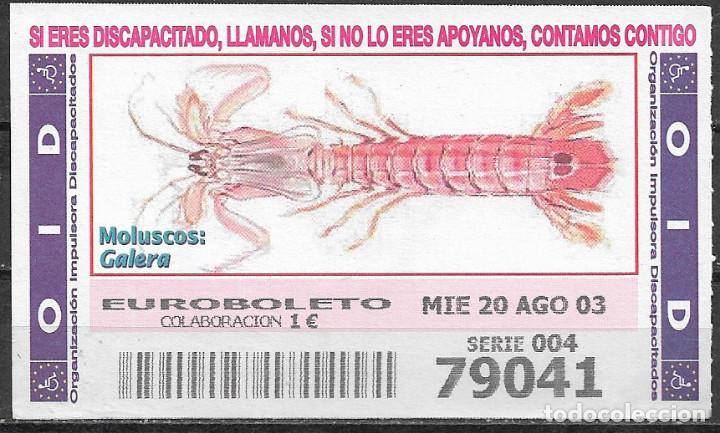 Cupones ONCE: OID,MOLUSCOS,GALERA,20/08/2003. - Foto 1