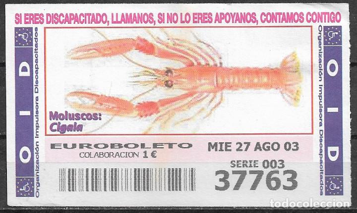 Cupones ONCE: OID,MOLUSCOS,CIGALA,27/08/2003. - Foto 1