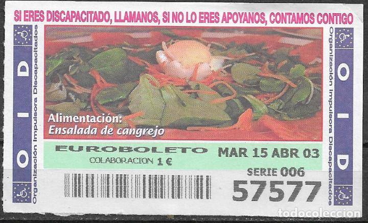 Cupones ONCE: OID,ALIMENTACION,15/04/2003. - Foto 1