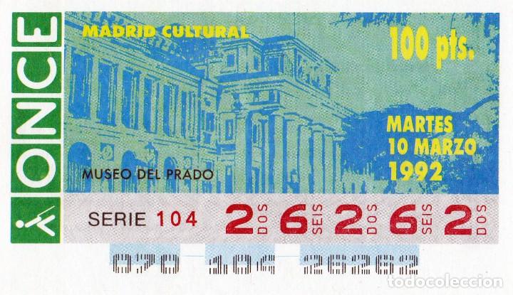 Cupones ONCE: 1992 - CUPON ONCE - MADRID CULTURAL - MUSEO DEL PRADO - N&ordm; 26262 - CAPICUA