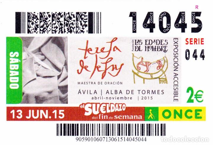 Cupones ONCE: 2015 - CUPON ONCE - EXPOSICION TERESA DE JESUS - FUNDACION LAS EDADES DEL HOMBRE - N&ordm; 14045