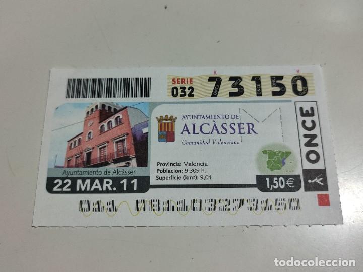 Cupones ONCE: AYUNTAMIENTO DE ALC&Agrave;SSER (VALENCIA) - SORTEO: 22 de marzo de 2011 -&middot; (n&ordm; 73150)