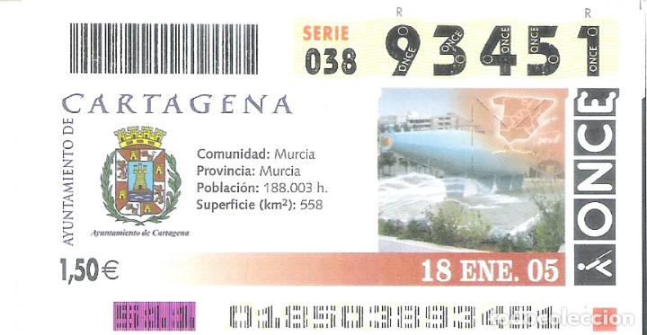 Cupones ONCE: 1 DECIMO O CUPON ONCE - 18 ENERO 2005 - CARTAGENA ( MURCIA )