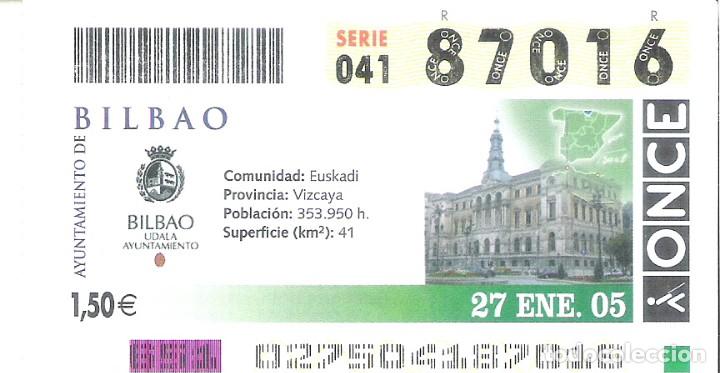 Coupon ONCE: 1 DECIMO O CUPON ONCE - 27 ENERO 2005 - BILBAO ( EUSKADI )