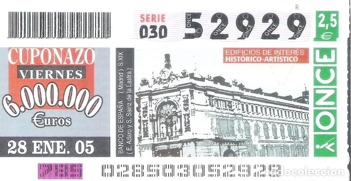 Cupones ONCE: 1 DECIMO O CUPON ONCE - 28 ENERO 2005 - BANCO DE ESPA&Ntilde;A ( MADRID )