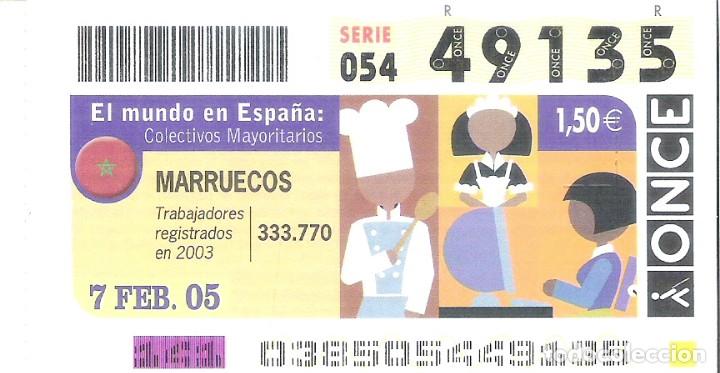 Cupones ONCE: 1 DECIMO O CUPON ONCE - 7 FEBRERO 2005 - EL MUNDO EN ESPA&Ntilde;A - MARRUECOS - COLECTIVOS MAYORITARIOS
