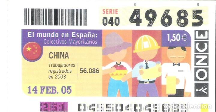 Cupones ONCE: 1 DECIMO O CUPON ONCE - 7 FEBRERO 2005 - EL MUNDO EN ESPA&Ntilde;A - CHINA - COLECTIVOS MAYORITARIOS