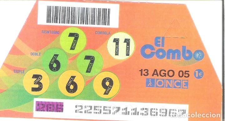 Cupones ONCE: 1 DECIMO O CUPON ONCE - 13 AGOSTO 2005 - EL COMBO