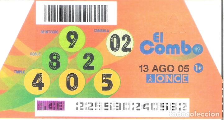 Cupones ONCE: 1 DECIMO O CUPON ONCE - 13 AGOSTO 2005 - EL COMBO