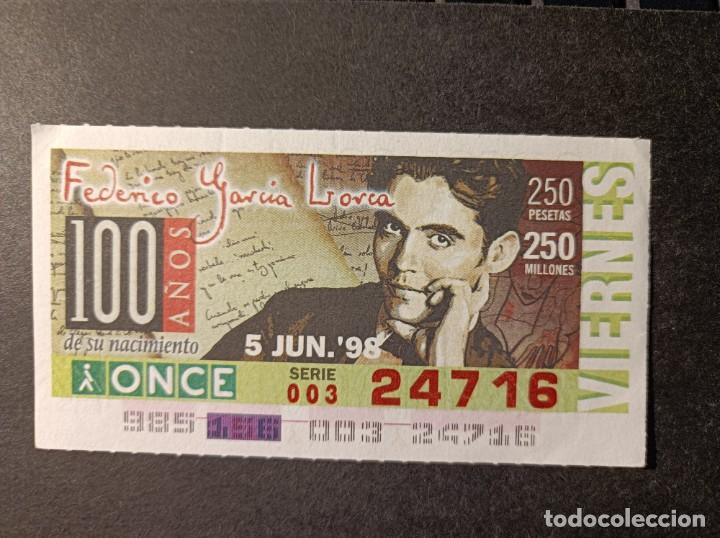 Cupones ONCE: C. Once. 100 A&ntilde;os Nacimiento Federico Garcia Lorca. 5 de Junio de 1998. N&ordm; 24716.