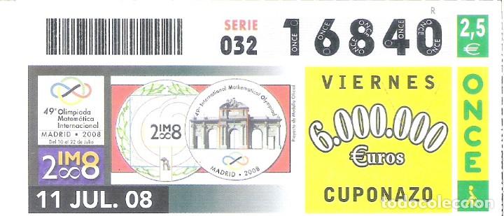 Cupones ONCE: 1 DECIMO O CUPON ONCE - 11 JULIO 2008 - OLIMPIADA MADRID 2008