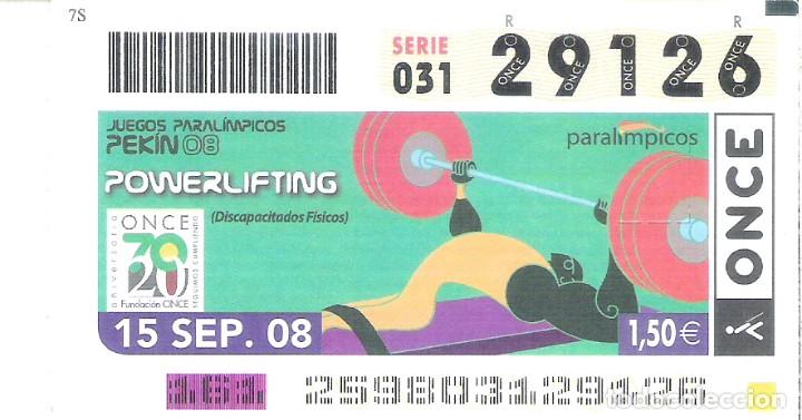 Billets ONCE: 1 DECIMO O CUPON ONCE - 15 SEPTIEMBRE 2008 - JUEGOS PARALIMPICOS PEKIN 08 - ARTEROFILIA